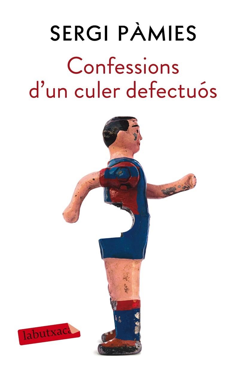 CONFESSIONS D'UN CULER DEFECTUóS | 9788417031688 | PàMIES, SERGI