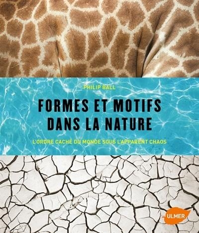 FORMES ET MOTIFS DANS LA NATURE | 9782841388509 | BALL, PHILIP