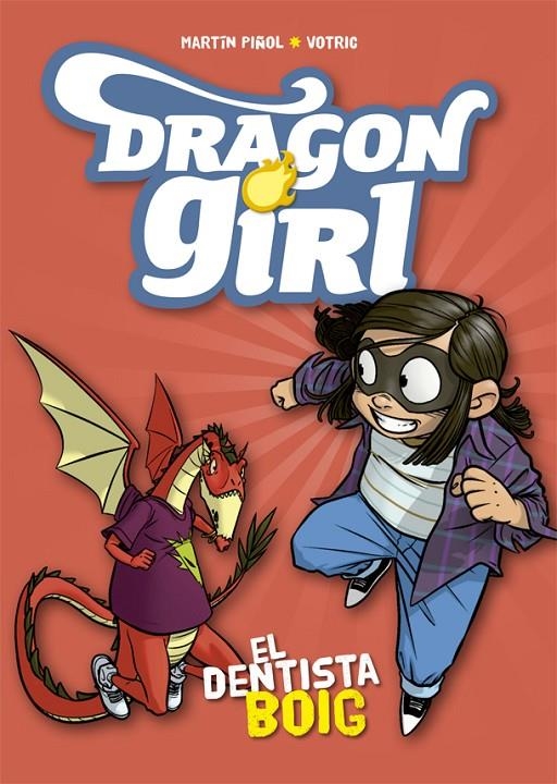 DRAGON GIRL. EL DENTISTA BOIG | 9788424662578 | PIñOL, MARTíN