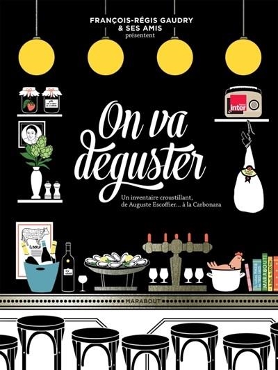 ON VA DEGUSTER | 9782501109499 | GAUDRY, FRANÇOIS-RÉGIS