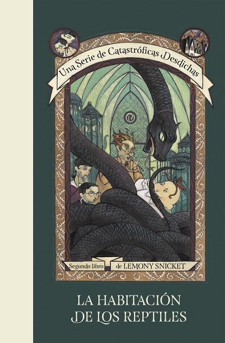  UNA SERIE DE CATASTRÓFICAS DESDICHAS VOL.2 LA HABITACIÓN DE LOS REPTILES | 9788490437254 | LEMONY SNICKET