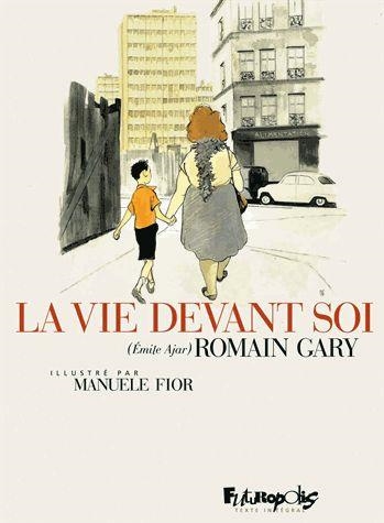 LA VIE DEVANT SOI. ILLUSTRÉ PAR MANUELE FIOR | 9782754821537 | GARY, ROMAIN