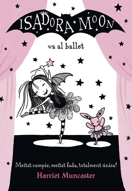 LA ISADORA MOON VA AL BALLET (LA ISADORA MOON) | 9788420487441 | HARRIET MUNCASTER