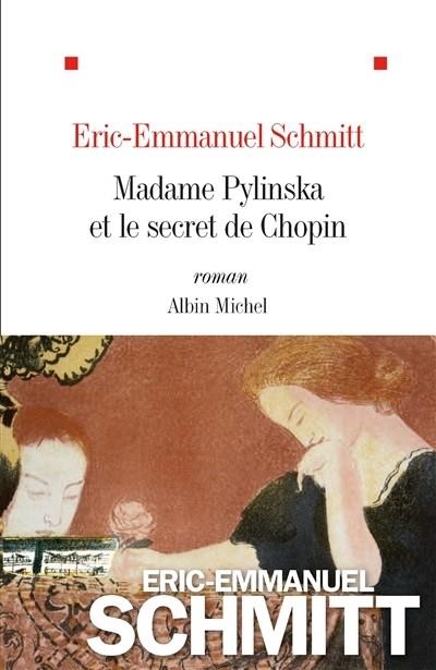 MADAME PYLINSKA ET LE SECRET DE CHOPIN | 9782226435736 | SCHMITT, ERIC-EMMANUEL