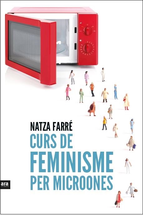 CURS DE FEMINISME PER MICROONES | 9788416154869 | FARRé I MADUELL, NATZA