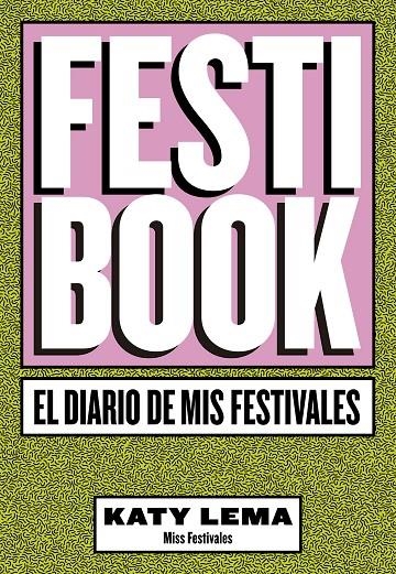 FESTIBOOK | 9788448024277 | KATY LEMA (MISS FESTIVALES)