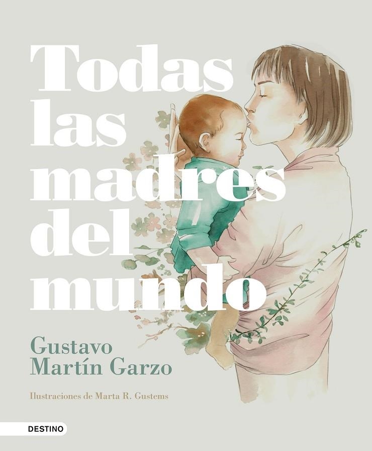 TODAS LAS MADRES DEL MUNDO | 9788423353873 | MARTíN GARZO, GUSTAVO