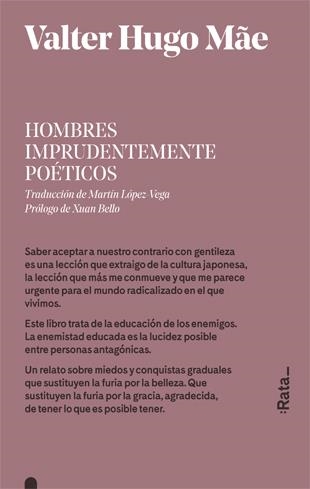 HOMBRES IMPRUDENTEMENTE POéTICOS | 9788416738397 | HUGO MãE, VALTER