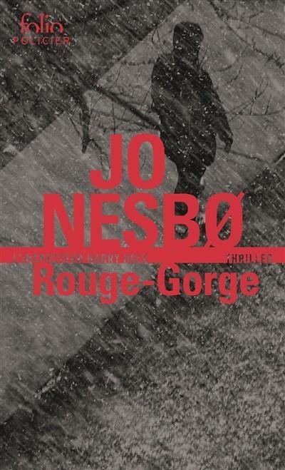 UNE ENQUÊTE DE L'INSPECTEUR HARRY HOLE. 3 : ROUGE-GORGE | 9782072708091 | NESBO, JO 