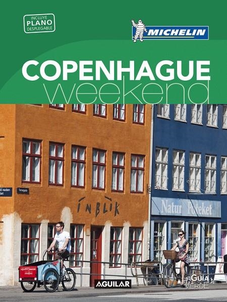 COPENHAGUE (LA GUíA VERDE WEEKEND) | 9788403516045 | MICHELIN