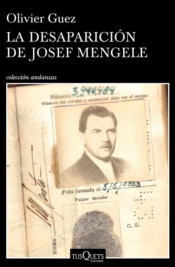 LA DESAPARICIóN DE JOSEF MENGELE | 9788490665374 | GUEZ, OLIVIER