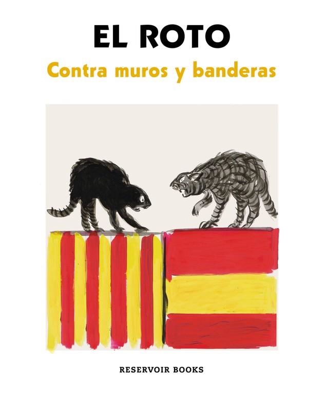 CONTRA MUROS Y BANDERAS | 9788417125820 | EL ROTO,