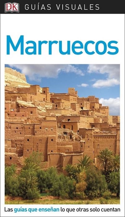 GUíA VISUAL MARRUECOS | 9780241340127 | , VáRIOS AUTORES