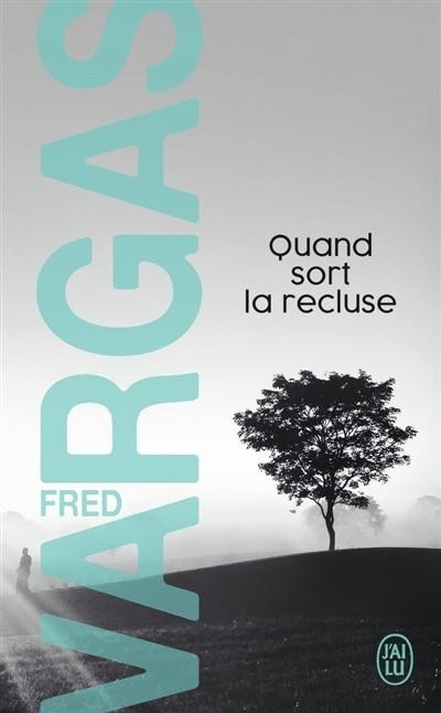 QUAND SORT LA RECLUSE | 9782290156063 | VARGAS, FRED