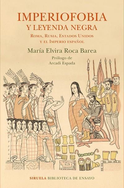 IMPERIOFOBIA Y LEYENDA NEGRA . ROMA, RUSIA, ESTADOS UNIDOS Y EL IMPERIO ESPAÑOL  | 9788416854233 | ROCA BAREA, MARÍA ELVIRA