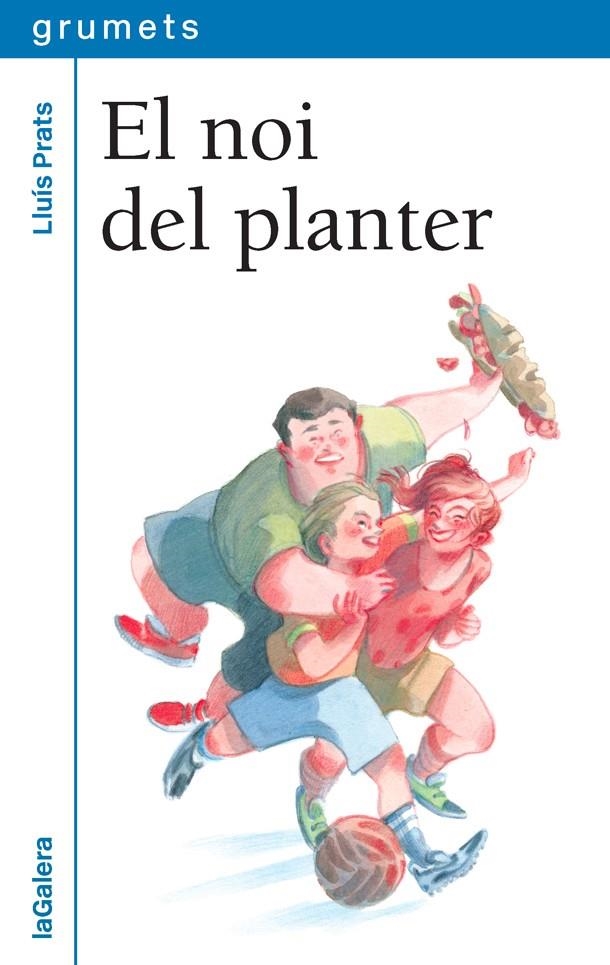 EL NOI DEL PLANTER | 9788424662684 | PRATS MARTíNEZ, LLUíS