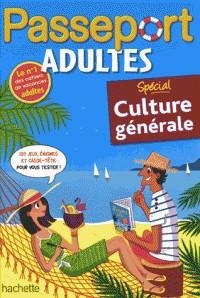 PASSEPORT ADULTES SPÉCIAL CULTURE GÉNÉRALE - ÉDITION 2018 | 9782017016922 | SCOTTO, GABRIELLI