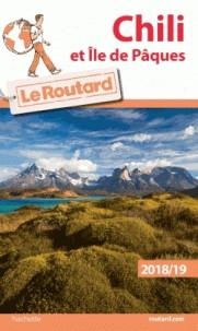 GUIDE ROUTARD CHILI ET ILE DE PÂQUES  - ÉDITION 2018-2019 | 9782012800076 | COLLECTIF