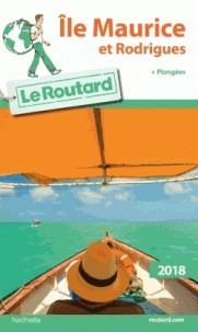 GUIDE ROUTARD ILE MAURICE ET RODRIGUES  - ÉDITION 2018 | 9782012799950 | COLLECTIF