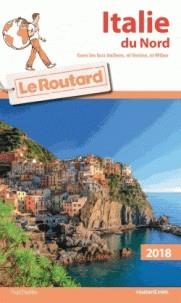 GUIDE ROUTARD ITALIE DU NORD - ÉDITION 2018 | 9782012800229 | COLLECTIF