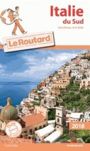 GUIDE ROUTARD ITALIE DU SUD - ÉDITION 2018 | 9782012800380 | COLLECTIF