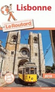 GUIDE ROUTARD LISBONNE - ÉDITION 2018 | 9782017033448 | COLLECTIF