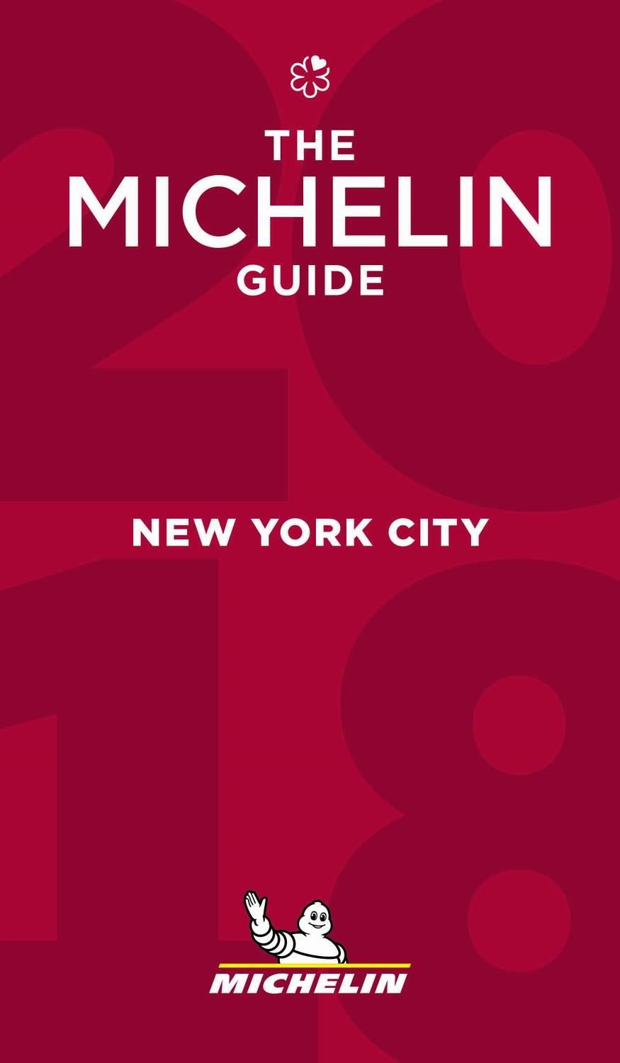 THE MICHELIN GUIDE NEW YORK 2018 | 9782067220874 | VARIOS AUTORES