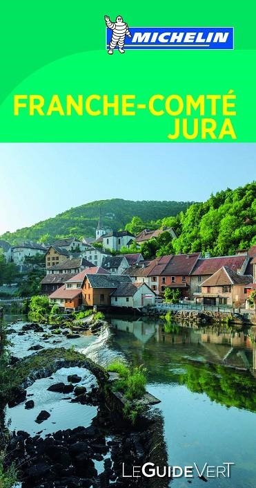 FRANCHE-COMTÉ JURA (LE GUIDE VERT( | 9782067215573 | MICHELIN