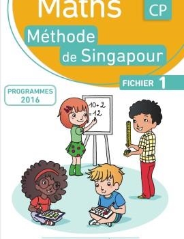 METHODE DE SINGAPOUR CP (1) - MATHS CP CYCLE 2 - FICHIER 1 | 9782369400721 | MONICA NEAGOY, NATHALIE NAKATANI, BÉRANGÈRE 