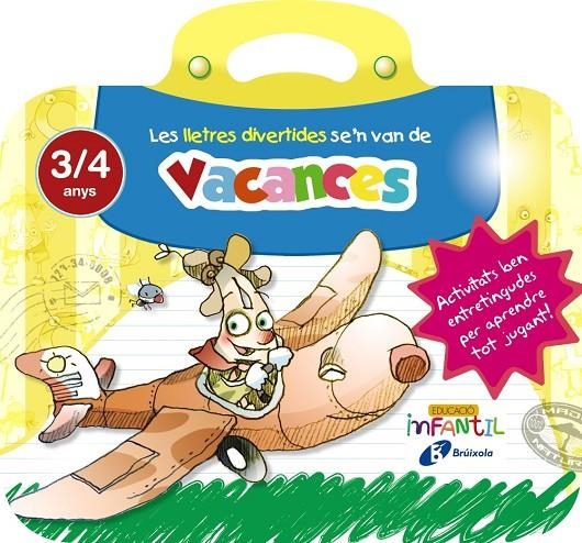 LES LLETRES DIVERTIDES SE'N VAN DE VACANCES 3 ANYS | 9788499062259 | IGLESIAS IGLESIAS, ROSA M.ª/SANZ NÚÑEZ, RAFAEL