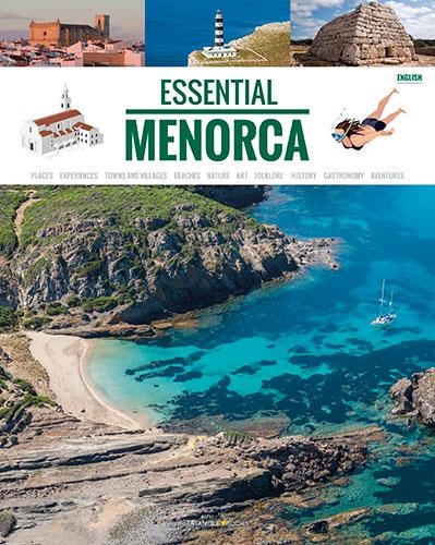 MENORCA IMPRESCINDIBLE - ANGLÉS | 9788484788232 | MERCADAL ARGUIMBAU, JOAN/PLA BOADA, RICARD/PONS PETRUS, JUANJO/PUIG VENTURA, BIEL/ARQUIMBAU, DAVID/F