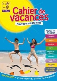 CAHIER DE VACANCES DE LA 6E À LA 5E - 11-12 ANS - ÉDITION 2017 | 9782210756908 | COLLECTIF