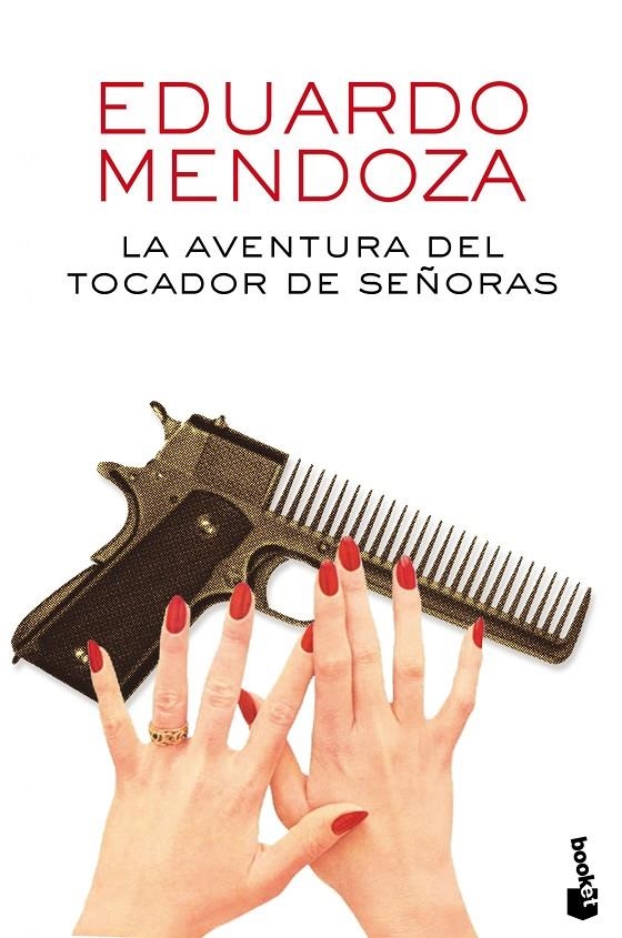 LA AVENTURA DEL TOCADOR DE SEÑORAS | 9788432225895 | MENDOZA, EDUARDO