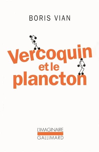 VERCOQUIN ET LE PLANCTON | 9782070766062 | VIAN, BORIS