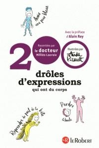 200 DRÔLES D'EXPRESSIONS QUI ONT DU CORPS | 9782321012917 | DENIS MILLIÈS-LACROIX, AUDE PICAULT