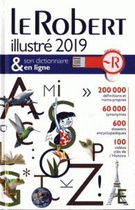 LE ROBERT ILLUSTRÉ ET SON DICTIONNAIRE EN LIGNE - ÉDITION 2019 | 9782321012405 | COLLECTIF