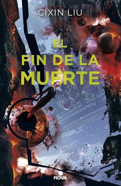 EL FIN DE LA MUERTE (TRILOGÍA DE LOS TRES CUERPOS 3) | 9788417347017 | LIU, CIXIN