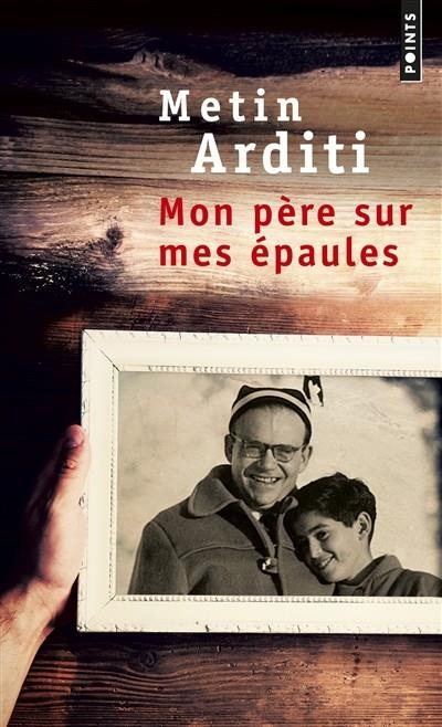 MON PÈRE SUR MES ÉPAULES | 9782757870280 | ARDITI, METIN