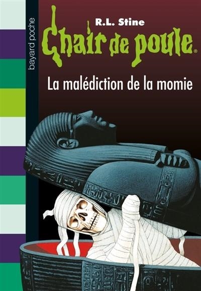 CHAIR DE POULE TOME 1: LA MALÉDICTION DE LA MOMIE | 9782747032933 | STINE, ROBERT LAWRENCE