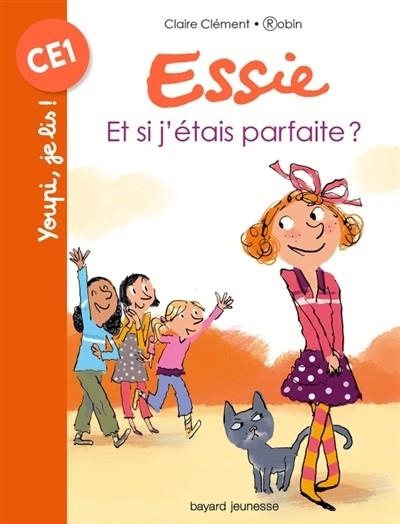 ESSIE VOL.13 : ET SI J'ÉTAIS PARFAITE ? | 9782747082471 | CLÉMENT, CLAIRE 