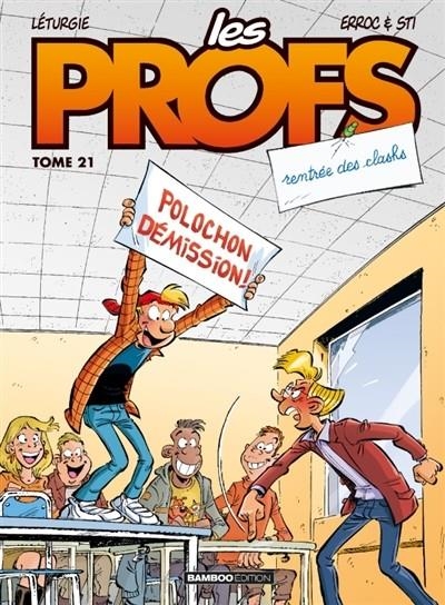 LES PROFS TOME 21 : ENTRÉE DES CLASHS | 9782818946800 | LÉTURGIE, SIMON ET D'AUTRES