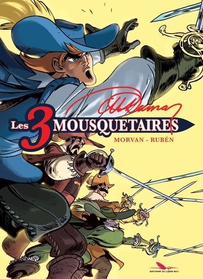 LES TROIS MOUSQUETAIRES (INTÉGRALE) | 9791092499919 | MORVAN JEAN-DAVID