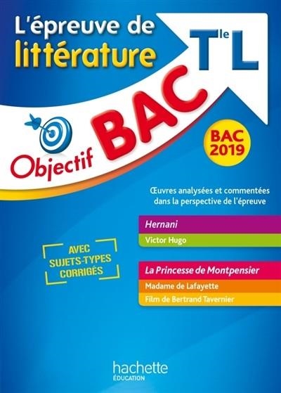 L'ÉPREUVE DE LITTÉRATURE, TERMINALE L : BAC 2019 | 9782017015239 | ROGER-VASSELIN, DENIS/ BRÉMOND BORTOLI, VÉRONIQUE