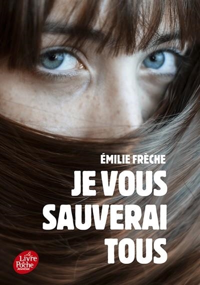 JE VOUS SAUVERAI TOUS  | 9782017043812 | FRÈCHE, ÉMILIE