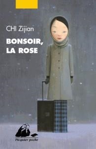 BONSOIR, LA ROSE | 9782809713466 | CHI ZIJIAN