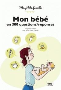 MON BÉBÉ EN 300 QUESTIONS/RÉPONSES  | 9782412039700 | MARJOLAINE SOLARO, MARIE DAUFFER