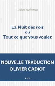 LA NUIT DES ROIS OU TOUT CE QUE VOUS VOULEZ | 9782818046104 | SHAKESPEARE, WILLIAM 