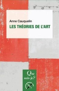 LES THÉORIES DE L'ART | 9782130731283 | CAUQUELIN, ANNE