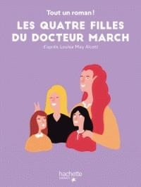 LES QUATRE FILLES DU DOCTEUR MARCH | 9782017023593 | CHEGARAY, NELSON, LOUISA MAY ALCOTT (AUTEUR ADAPTÉ)