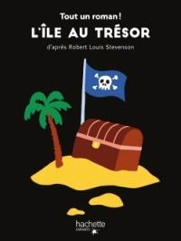 TOUT UN ROMAN- L'ILE AU TRESOR | 9782017063964 | CHEGARAY, NELSON, STEVENSON (AUTEUR ADAPTÉ)